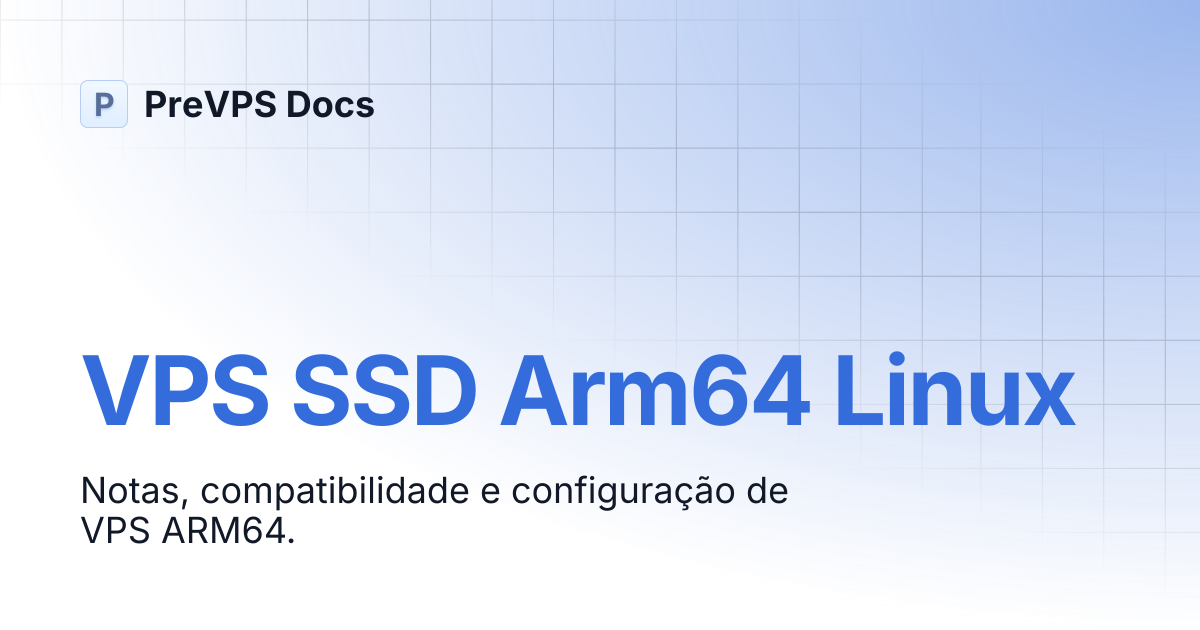 VPS SSD Arm64 Linux | PreVPS Docs