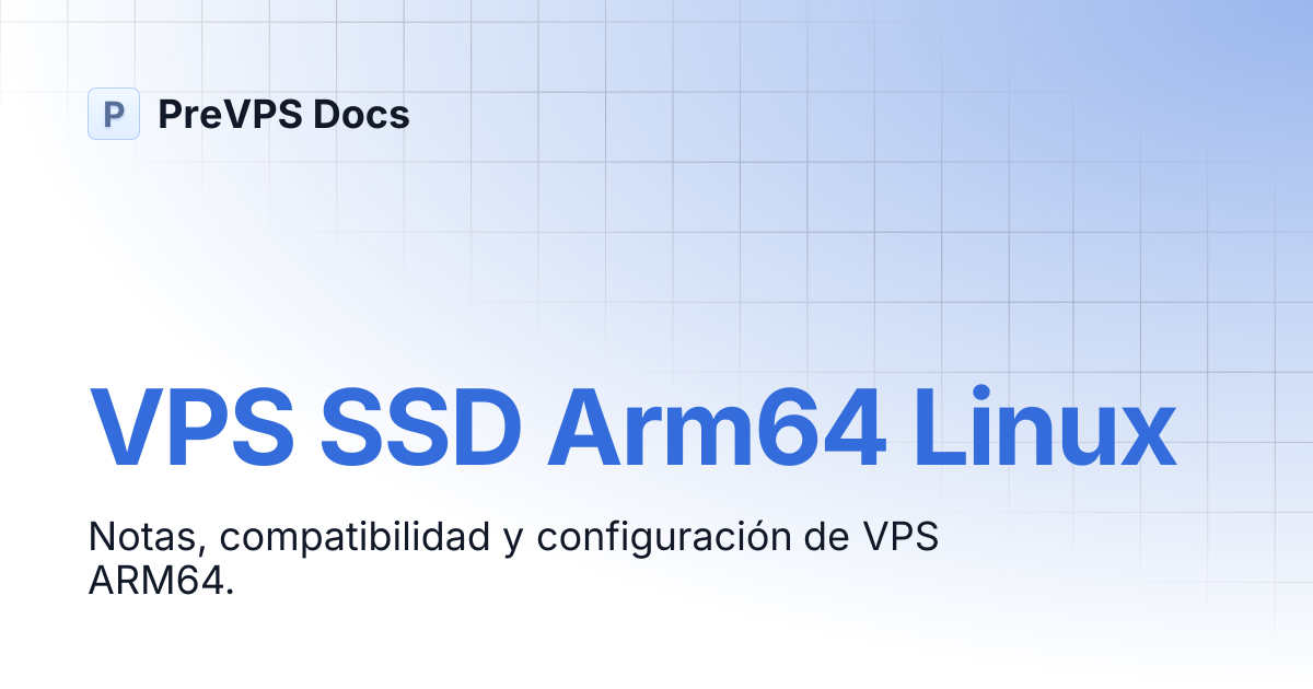 VPS SSD Arm64 Linux | PreVPS Docs
